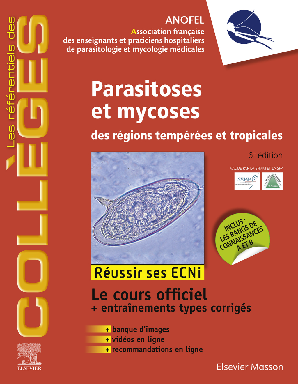 Parasitoses et mycoses des rÃ©gions tempÃ©rÃ©es et tropicales ; RÃ©ussir les ECNi 6th Edition â€“ PDF/EPUB Version Downloadable