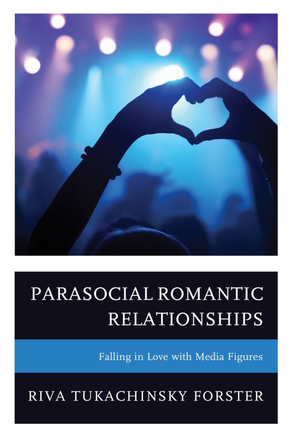 Parasocial Romantic Relationships Falling in Love with Media Figures 1st Edition â€“ PDF/EPUB Version Downloadable
