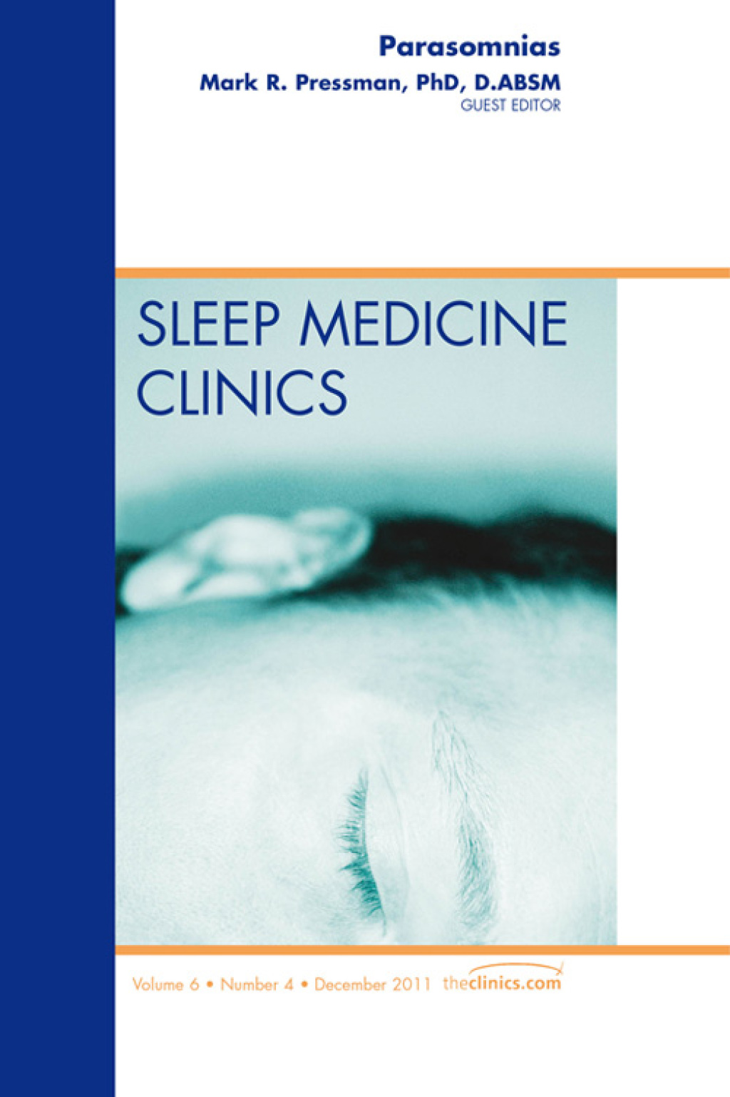 Parasomnias, An Issue of Sleep Medicine Clinics  â€“ PDF/EPUB Version Downloadable