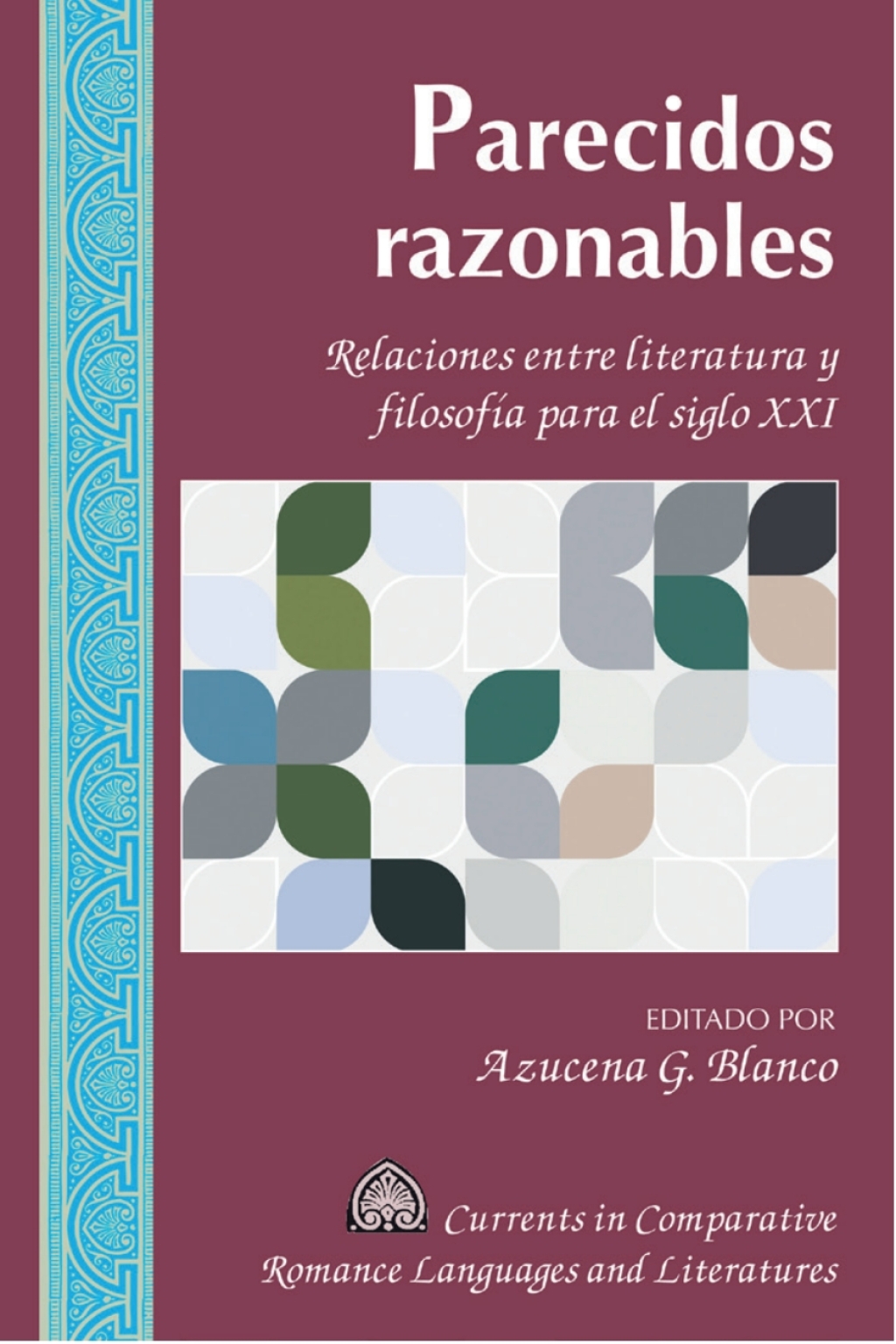 Parecidos razonables Relaciones entre literatura y filosofÃ­a para el siglo XXI 1st Edition â€“ PDF/EPUB Version Downloadable