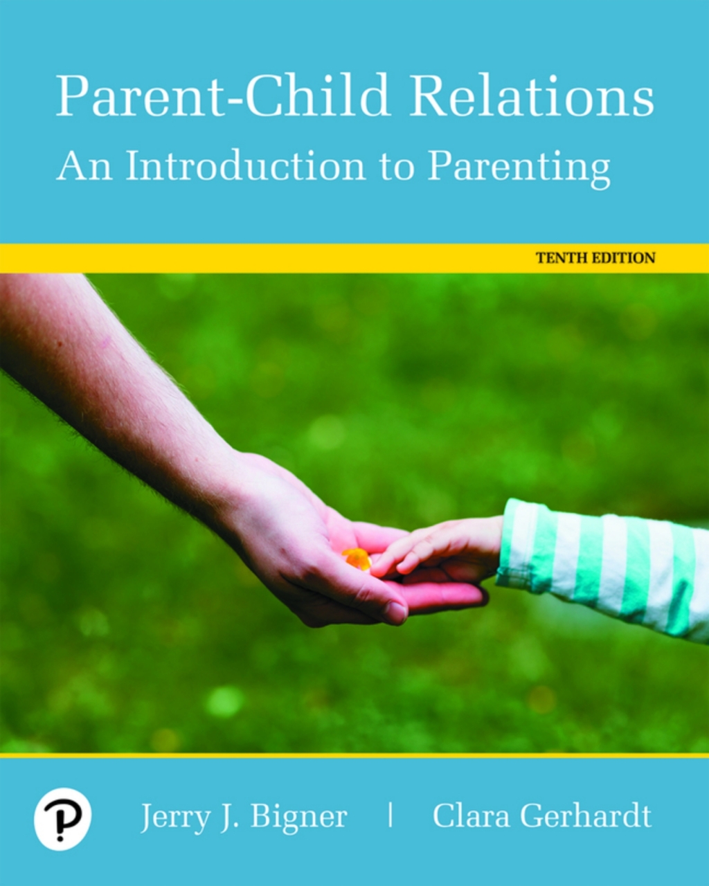 Parent-Child Relations: An Introduction to Parenting (Pearson+) 10th Edition â€“ PDF/EPUB Version Downloadable