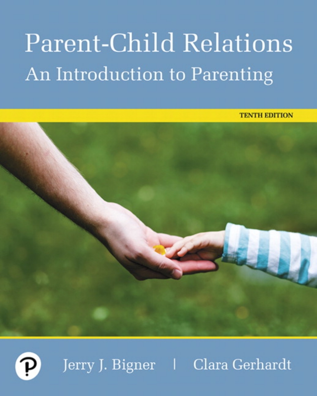 Parent-Child Relations: An Introduction to Parenting -- Pearson eText 10th Edition â€“ PDF/EPUB Version Downloadable