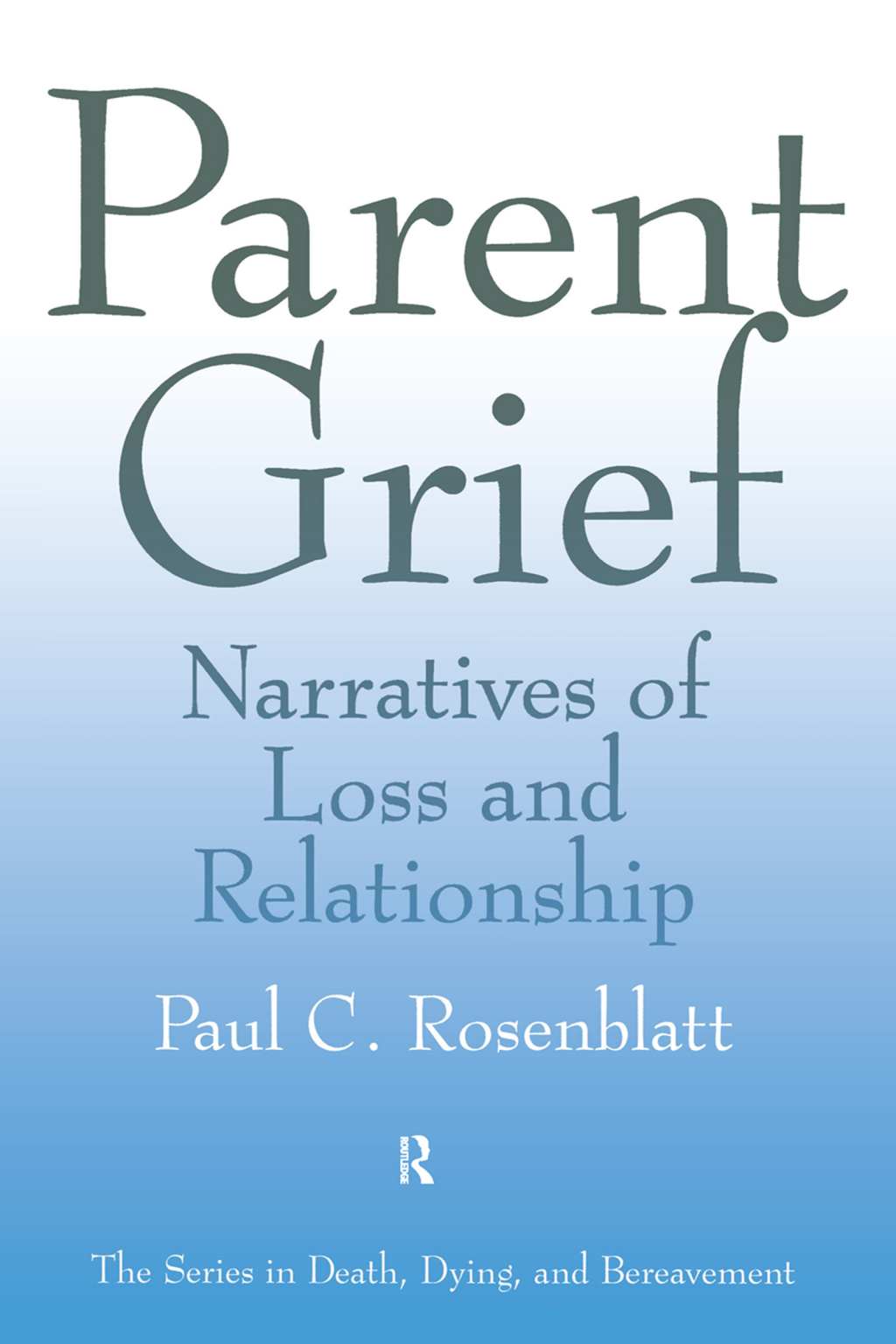 Parent Grief Narratives of Loss and Relationship 1st Edition â€“ PDF/EPUB Version Downloadable