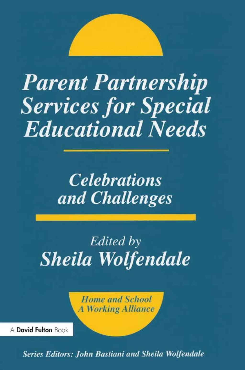 Parent Partnership Services for Special Educational Needs Celebrations and Challenges 1st Edition â€“ PDF/EPUB Version Downloadable