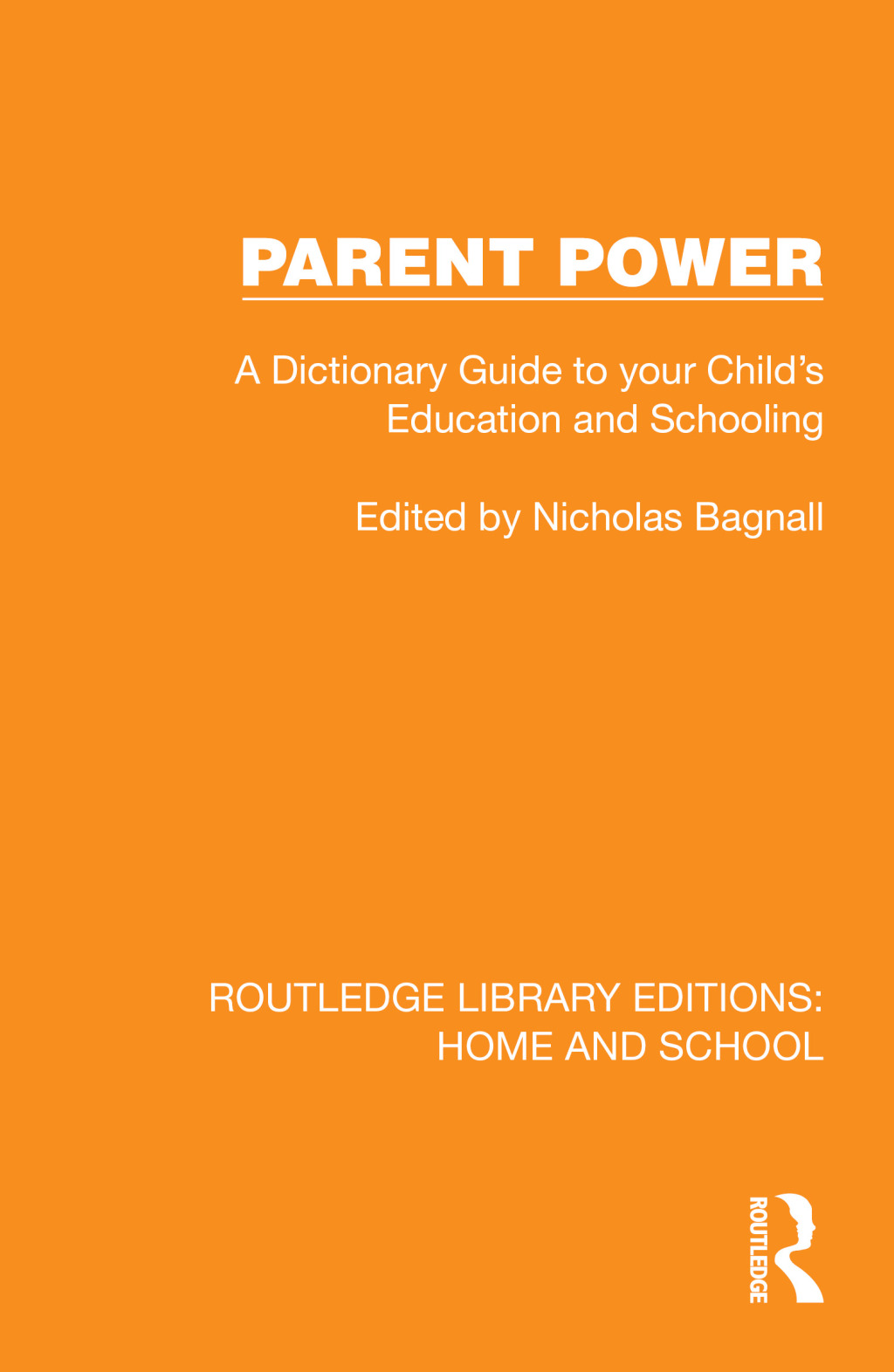 Parent Power A Dictionary Guide to your Child's Education and Schooling 1st Edition â€“ PDF/EPUB Version Downloadable