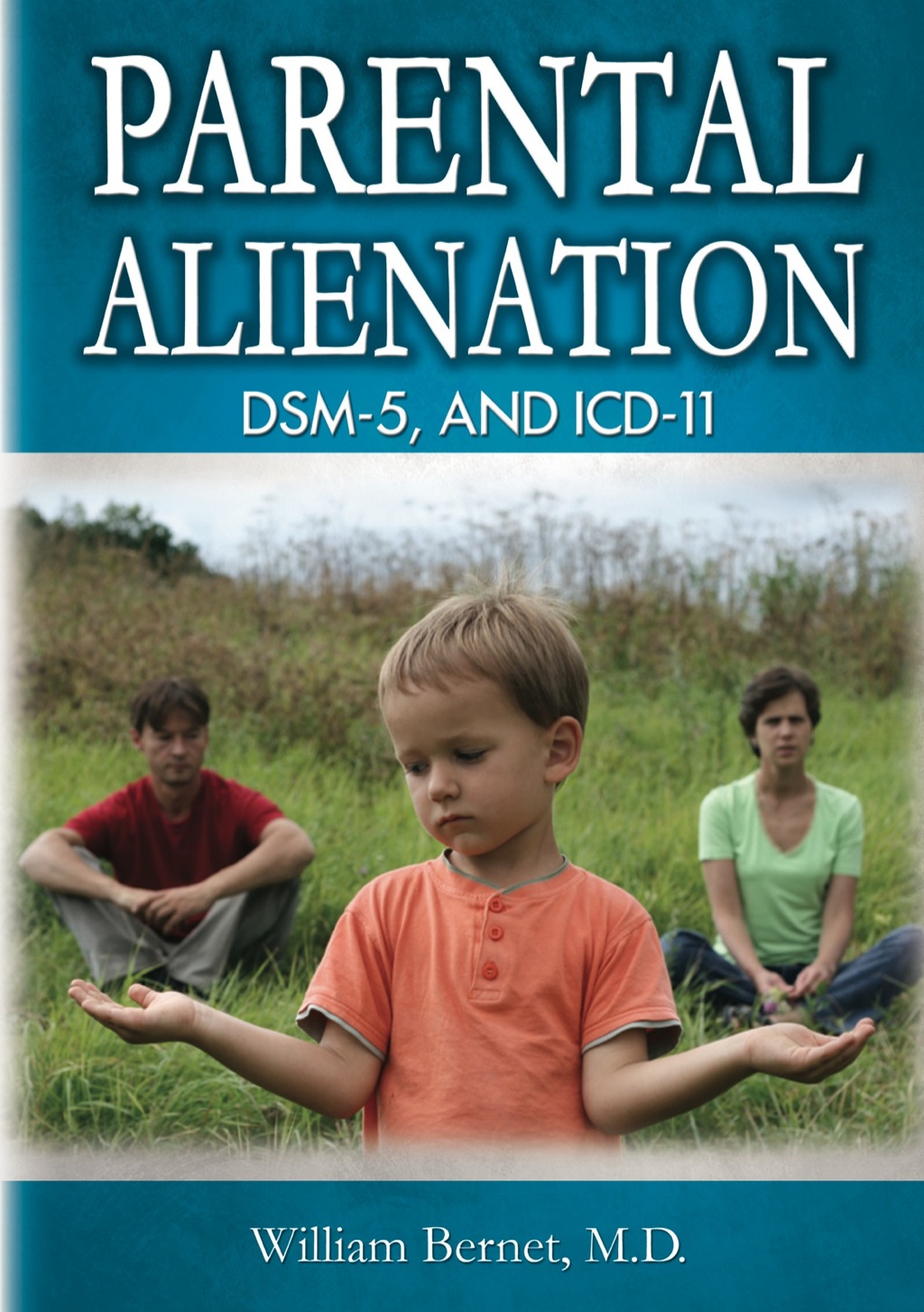 Parental Alienation, DSM-5 and ICD-11 1st Edition â€“ PDF/EPUB Version Downloadable