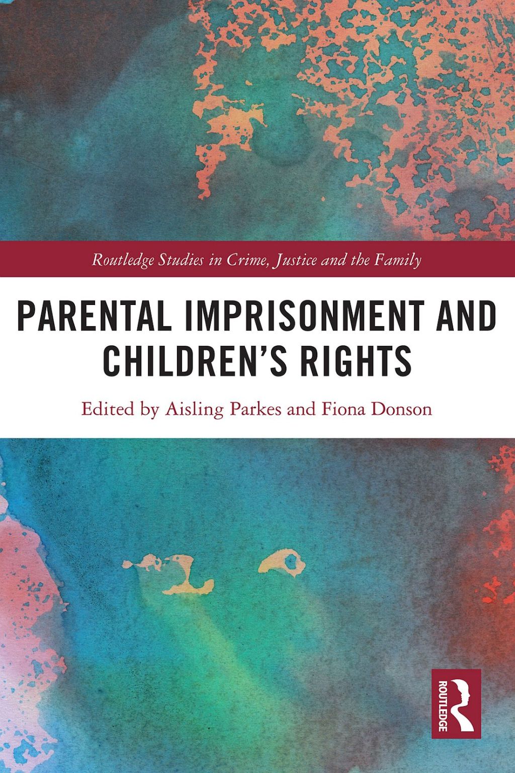 Parental Imprisonment and Childrenâ€™s Rights 1st Edition â€“ PDF/EPUB Version Downloadable