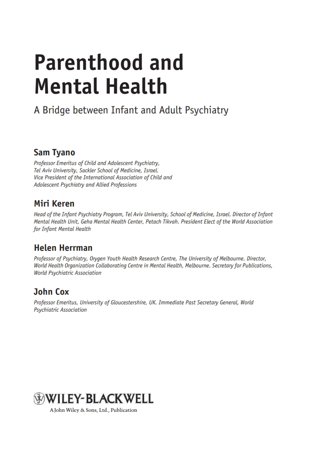 Parenthood and Mental Health A bridge between infant and adult psychiatry 1st Edition â€“ PDF/EPUB Version Downloadable