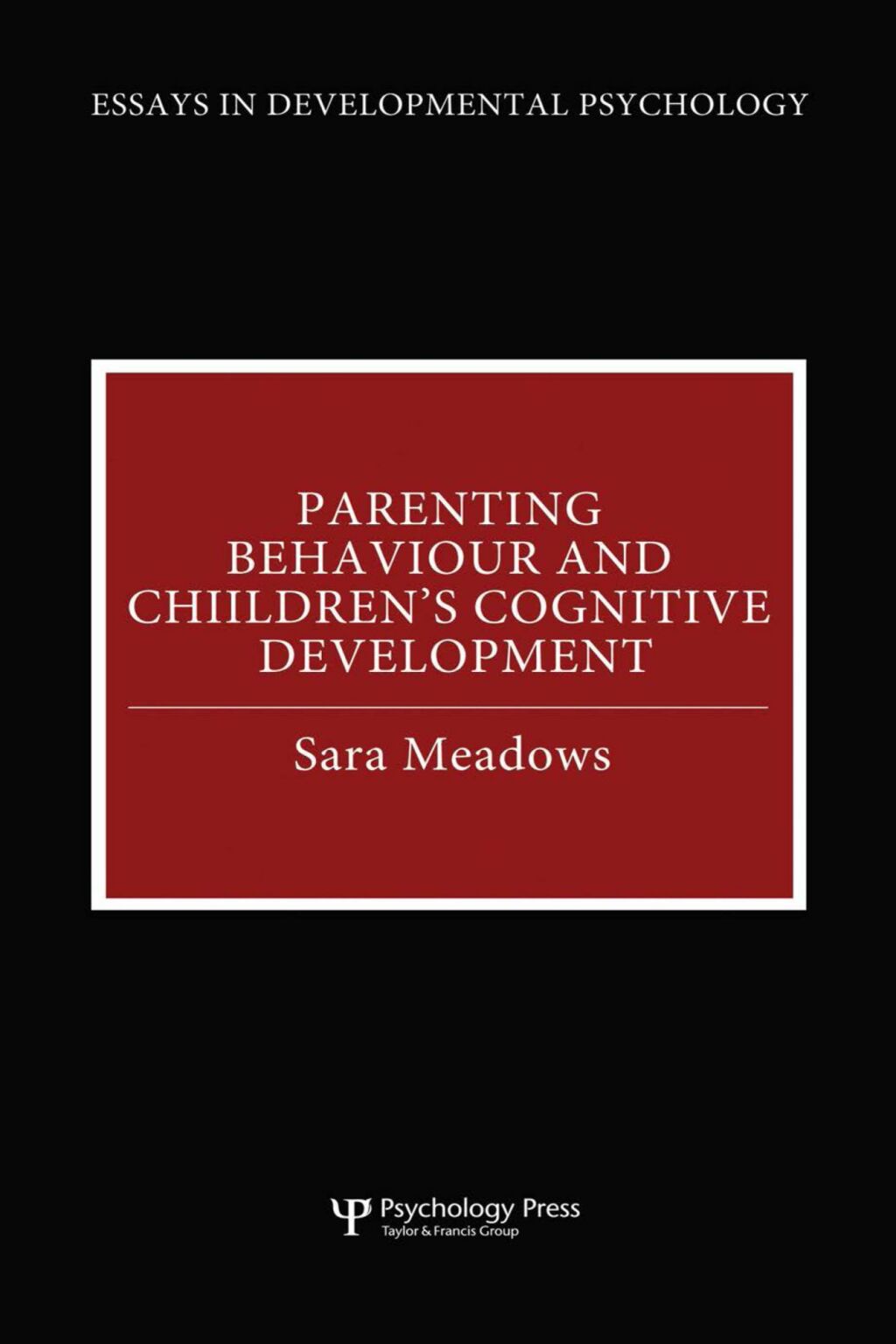 Parenting Behaviour and Children's Cognitive Development 1st Edition â€“ PDF/EPUB Version Downloadable