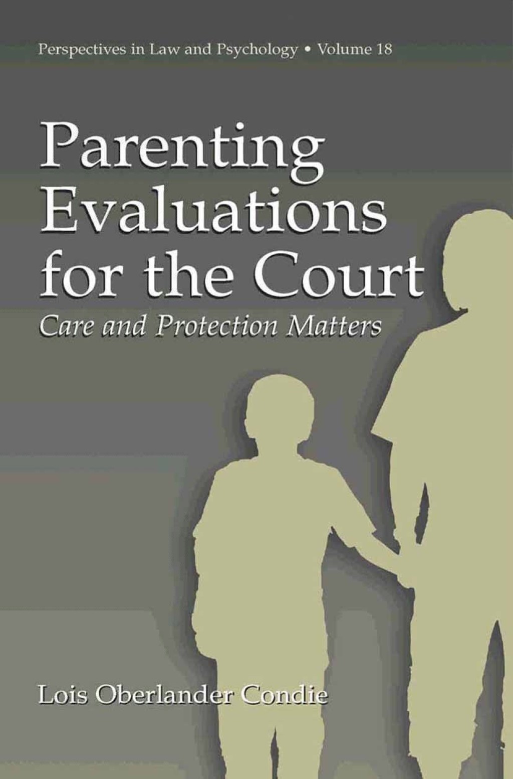 Parenting Evaluations for the Court Care and Protection Matters  â€“ PDF/EPUB Version Downloadable
