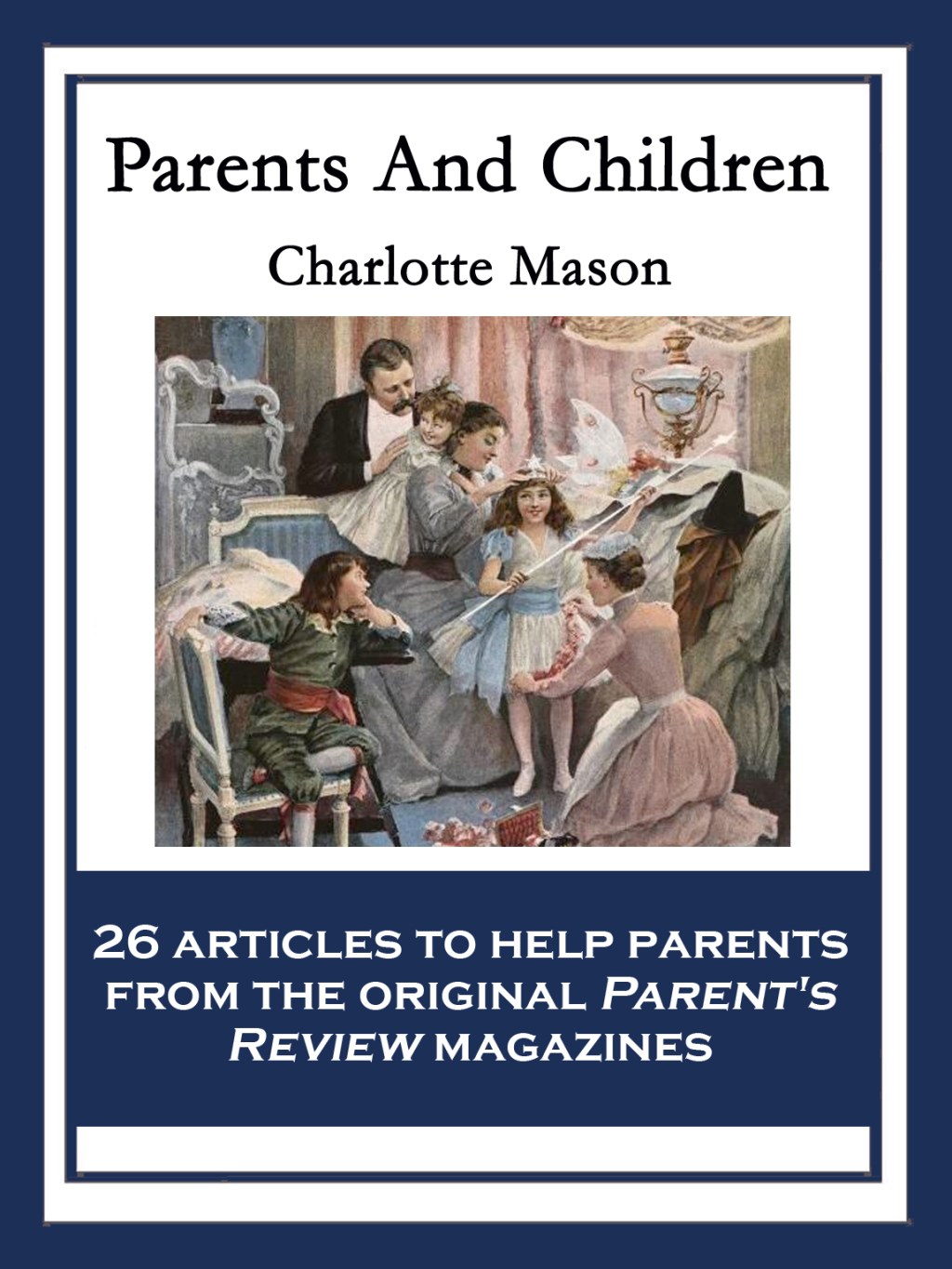 Parents And Children With linked Table of Contents - (PDF/EPUB Version)