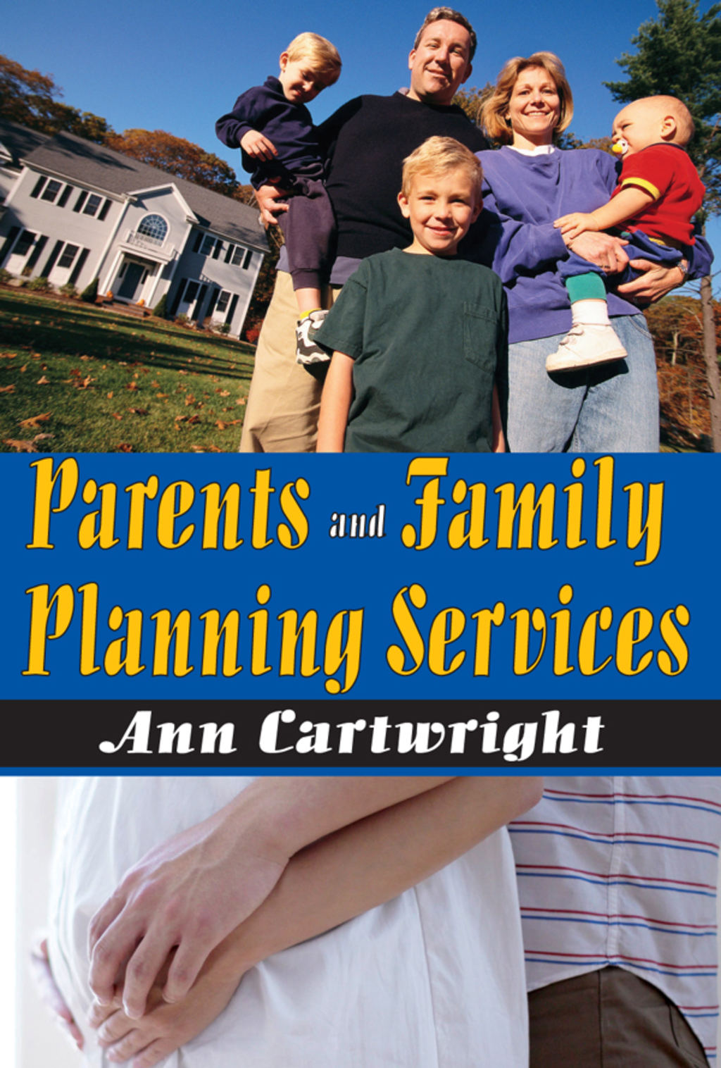 Parents and Family Planning Services 1st Edition â€“ PDF/EPUB Version Downloadable