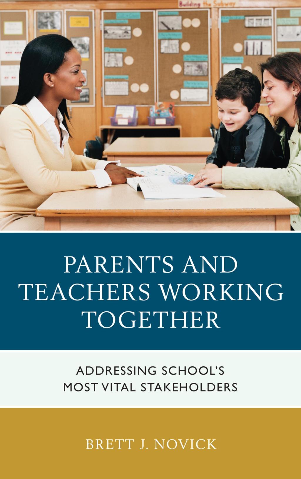 Parents and Teachers Working Together Addressing School's Most Vital Stakeholders - (PDF/EPUB Version)