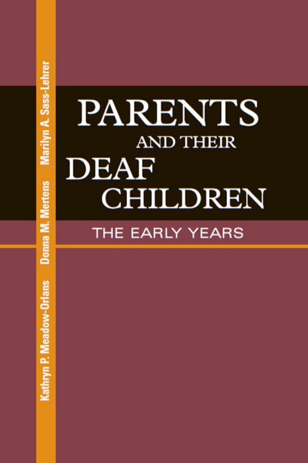 Parents and Their Deaf Children The Early Years  â€“ PDF/EPUB Version Downloadable