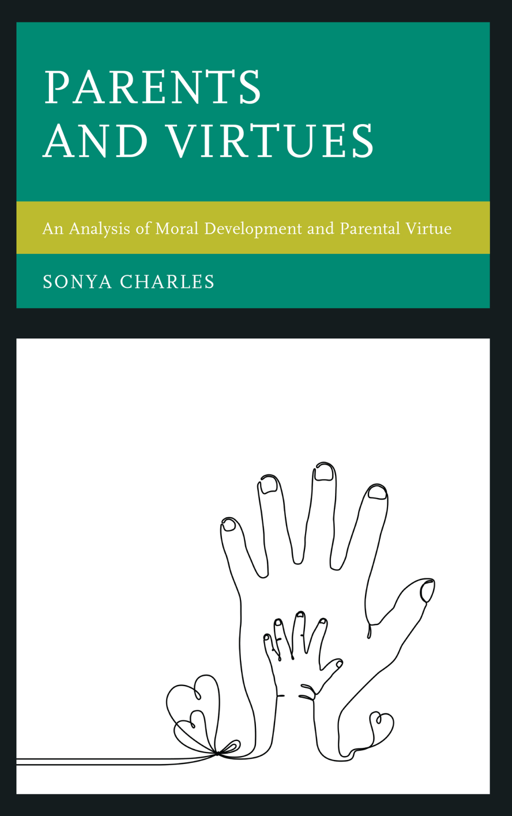 Parents and Virtues An Analysis of Moral Development and Parental Virtue 1st Edition â€“ PDF/EPUB Version Downloadable