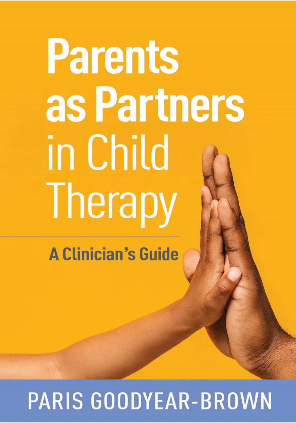 Parents as Partners in Child Therapy A Clinician's Guide  â€“ PDF/EPUB Version Downloadable