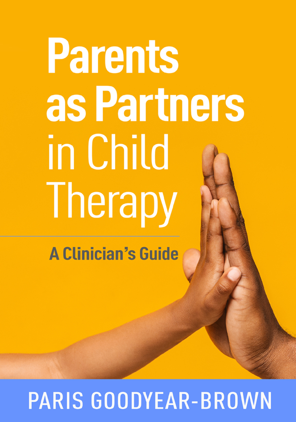 Parents as Partners in Child Therapy A Clinician's Guide – PDF/EPUB Version Downloadable Parents as Partners in Child Therapy A Clinician's Guide – PDF/EPUB Version Downloadable - Image 1