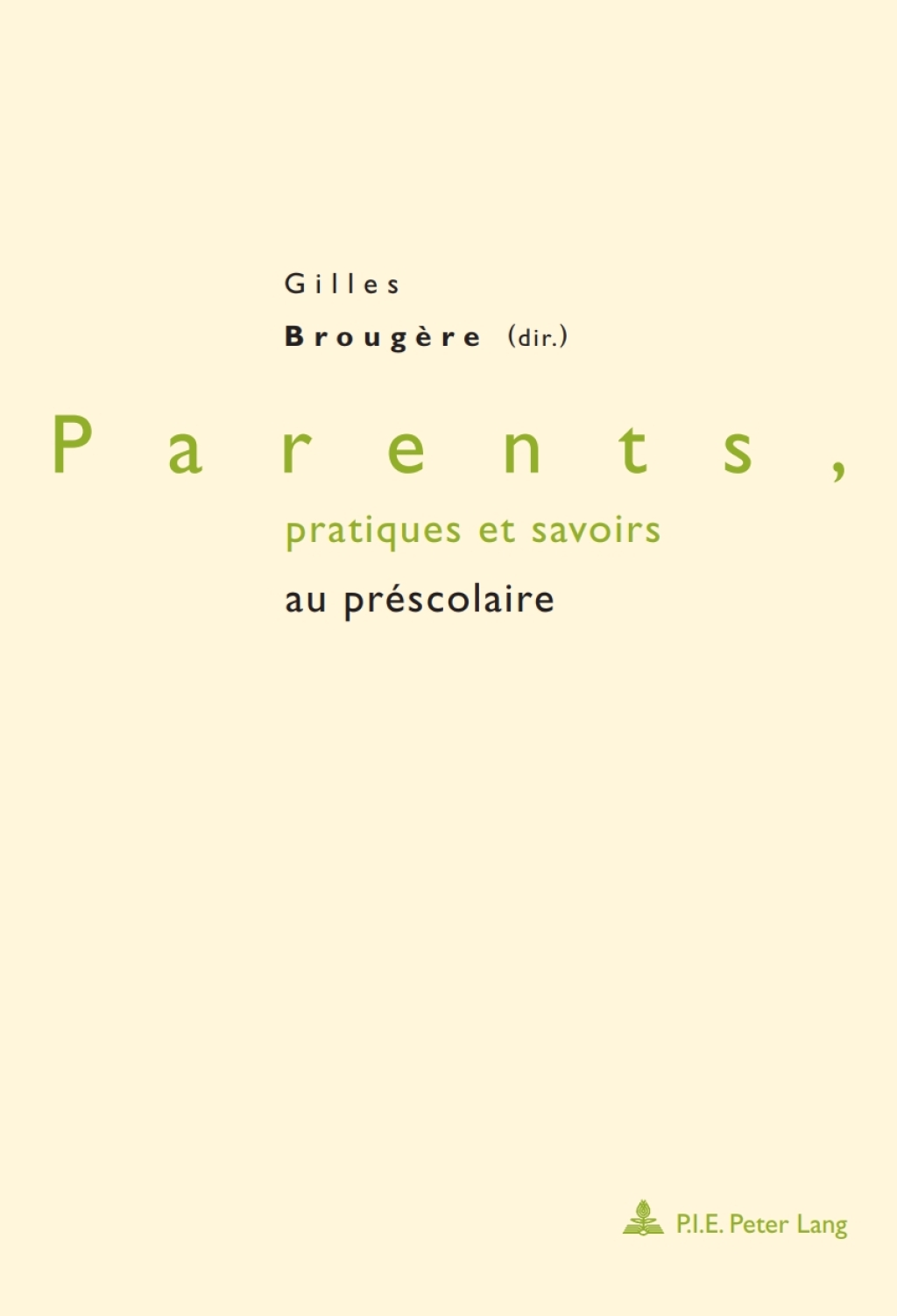 Parents, pratiques et savoirs au prÃ©scolaire 1st Edition â€“ PDF/EPUB Version Downloadable