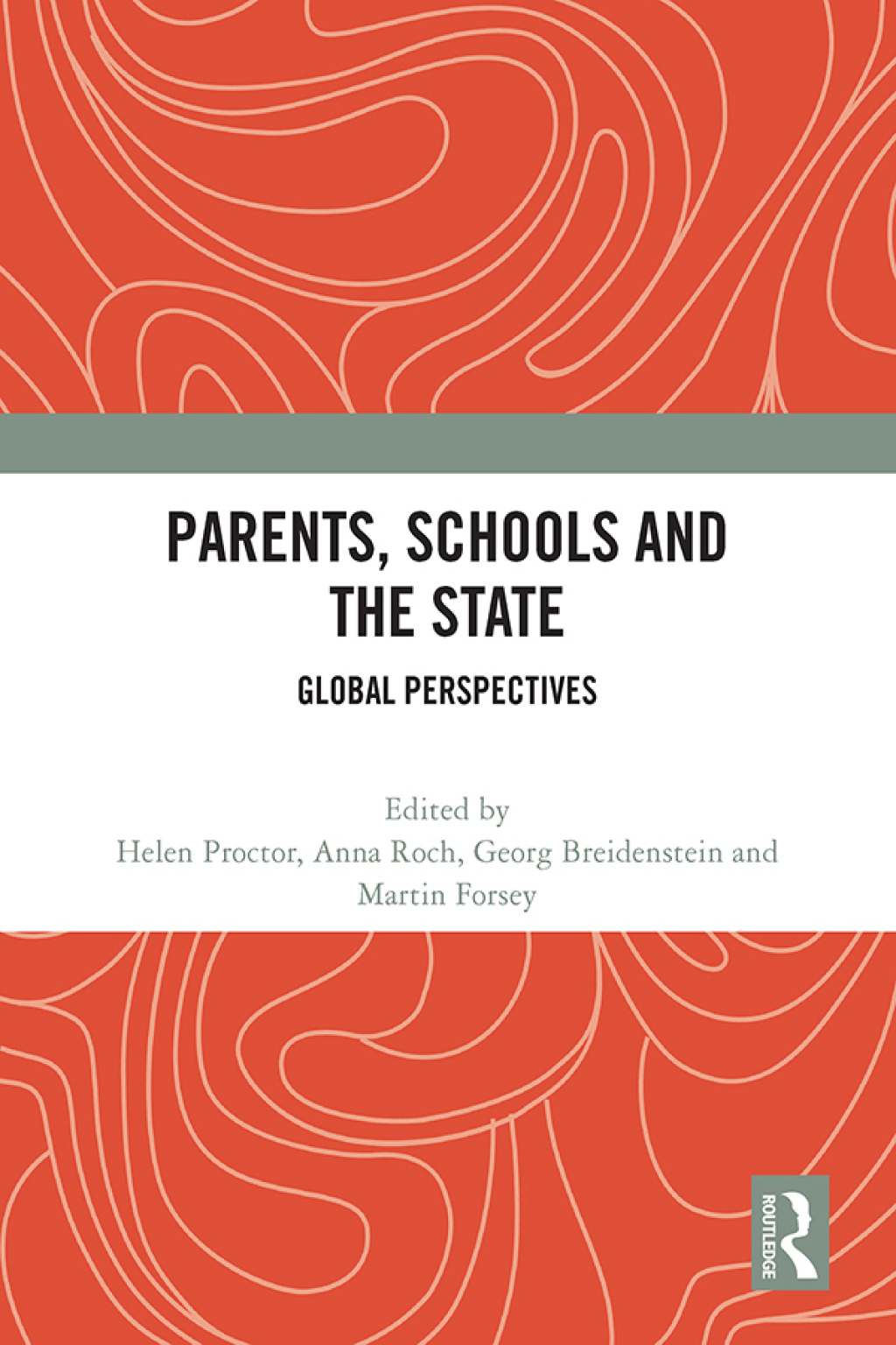 Parents, Schools and the State Global Perspectives 1st Edition â€“ PDF/EPUB Version Downloadable