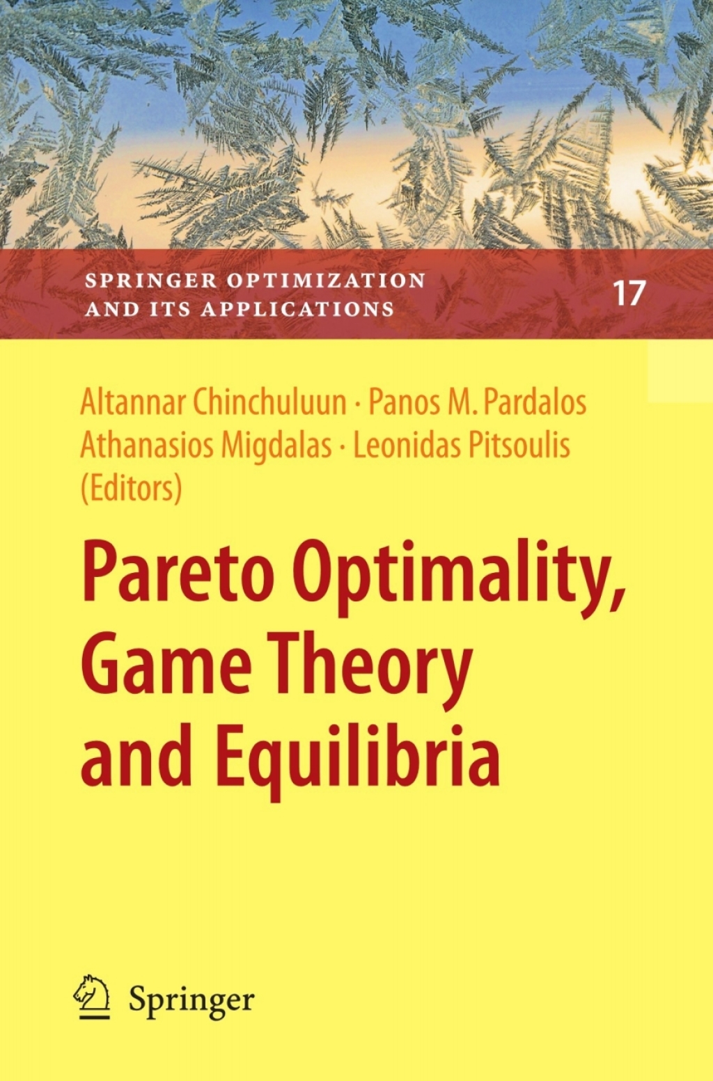 Pareto Optimality, Game Theory and Equilibria 1st Edition â€“ PDF/EPUB Version Downloadable