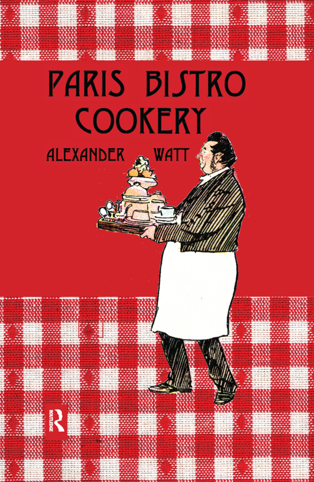 Paris Bistro Cookery 1st Edition â€“ PDF/EPUB Version Downloadable