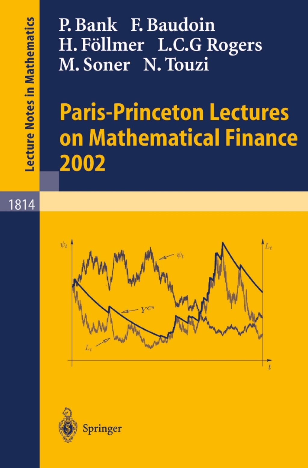 Paris-Princeton Lectures on Mathematical Finance 2002  â€“ PDF/EPUB Version Downloadable