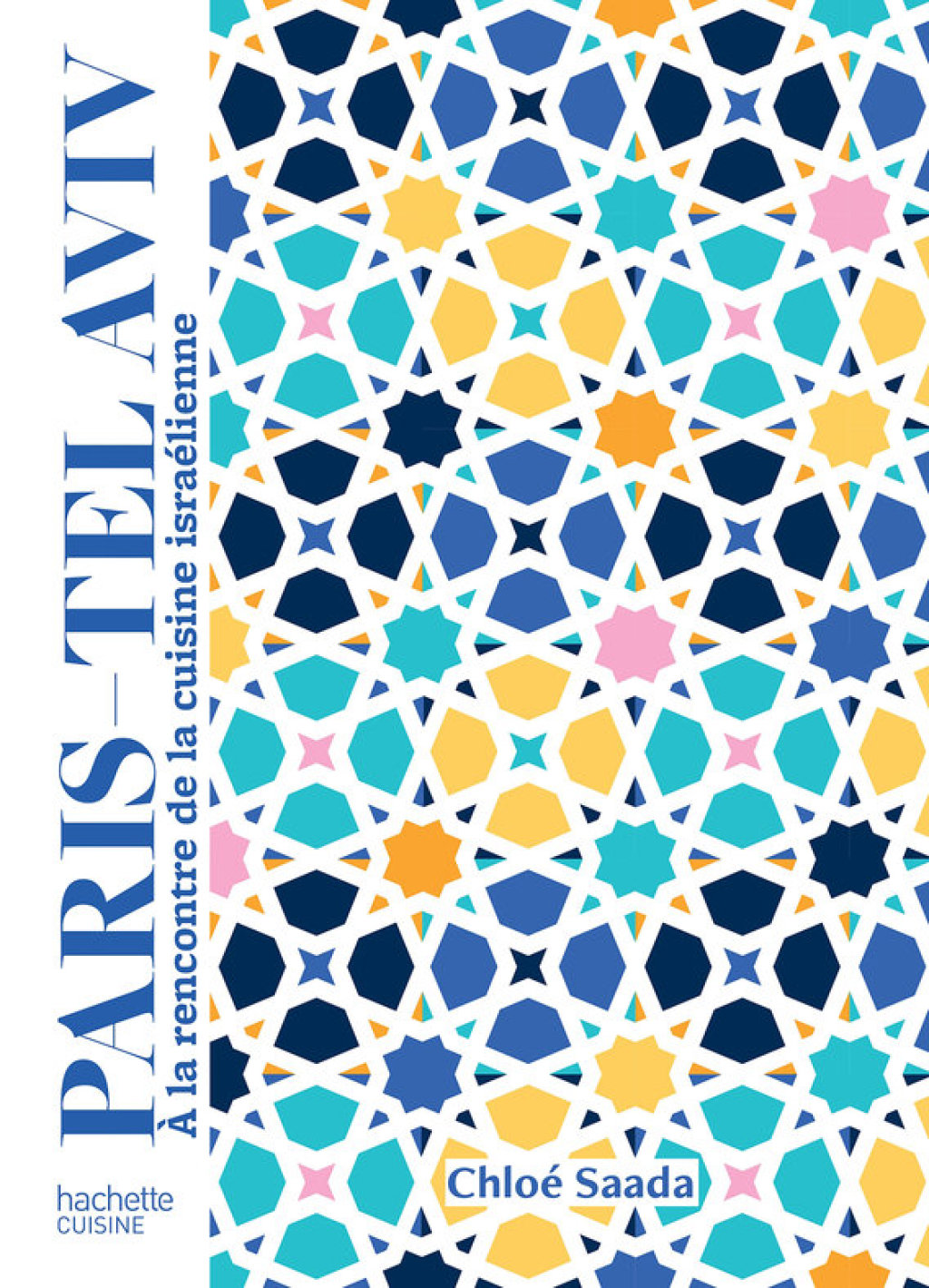 Paris - Tel Aviv Ã€ la rencontre de la cuisine israÃ©lienne 1st Edition â€“ PDF/EPUB Version Downloadable
