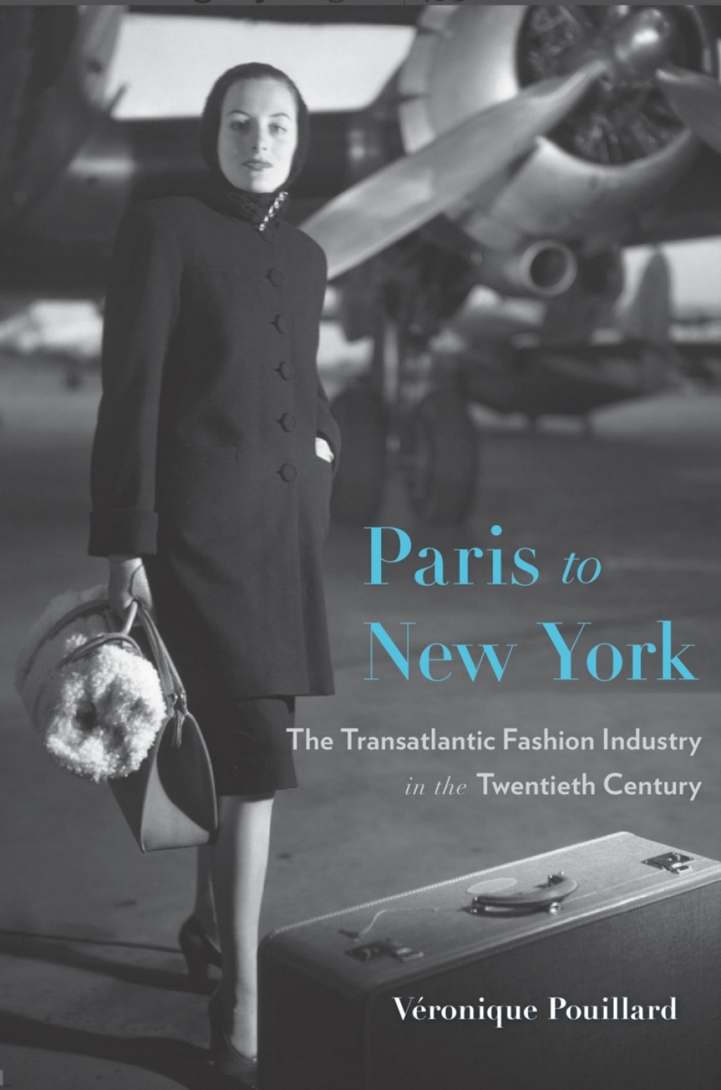 Paris to New York The Transatlantic Fashion Industry in the Twentieth Century  â€“ PDF/EPUB Version Downloadable