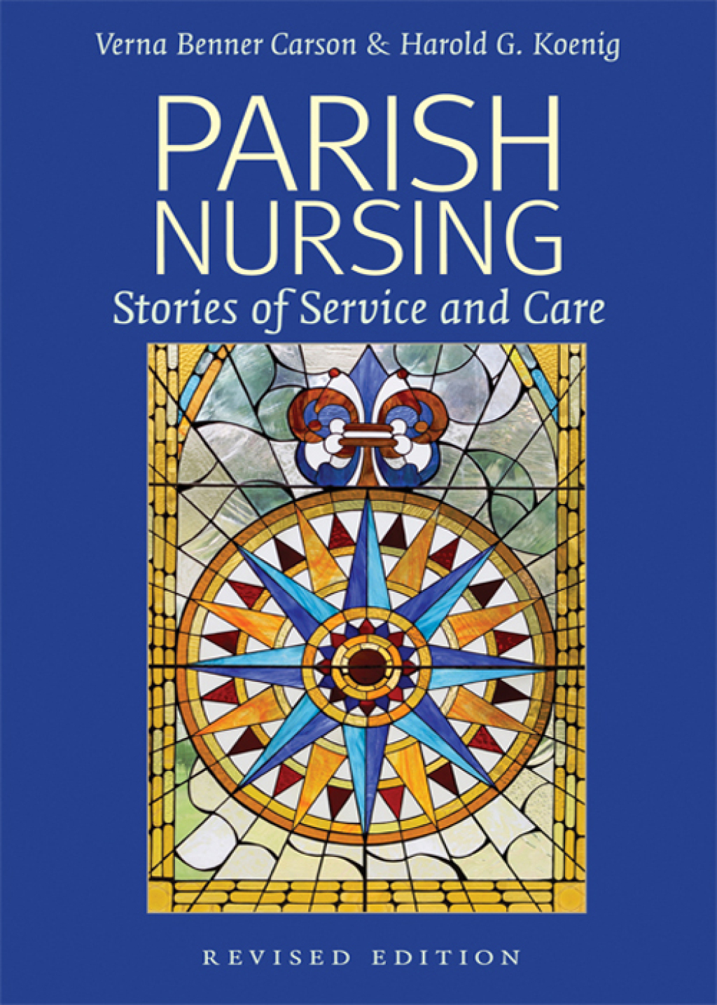 Parish Nursing - 2011 Edition Stories of Service and Care - (PDF/EPUB Version)