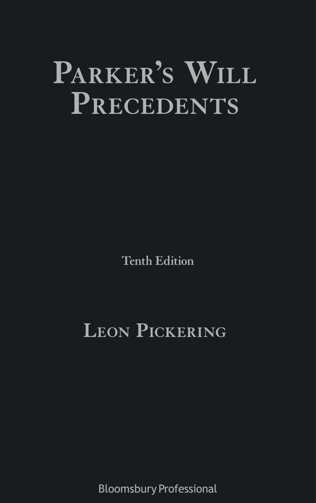 Parkerâ€™s Will Precedents 10th Edition â€“ PDF/EPUB Version Downloadable