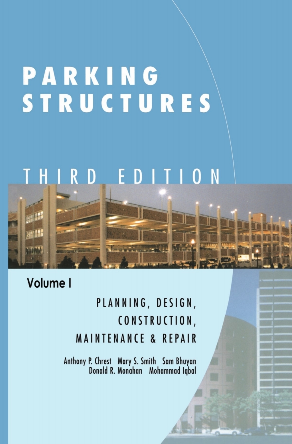 Parking Structures Planning, Design, Construction, Maintenance and Repair 3rd Edition â€“ PDF/EPUB Version Downloadable