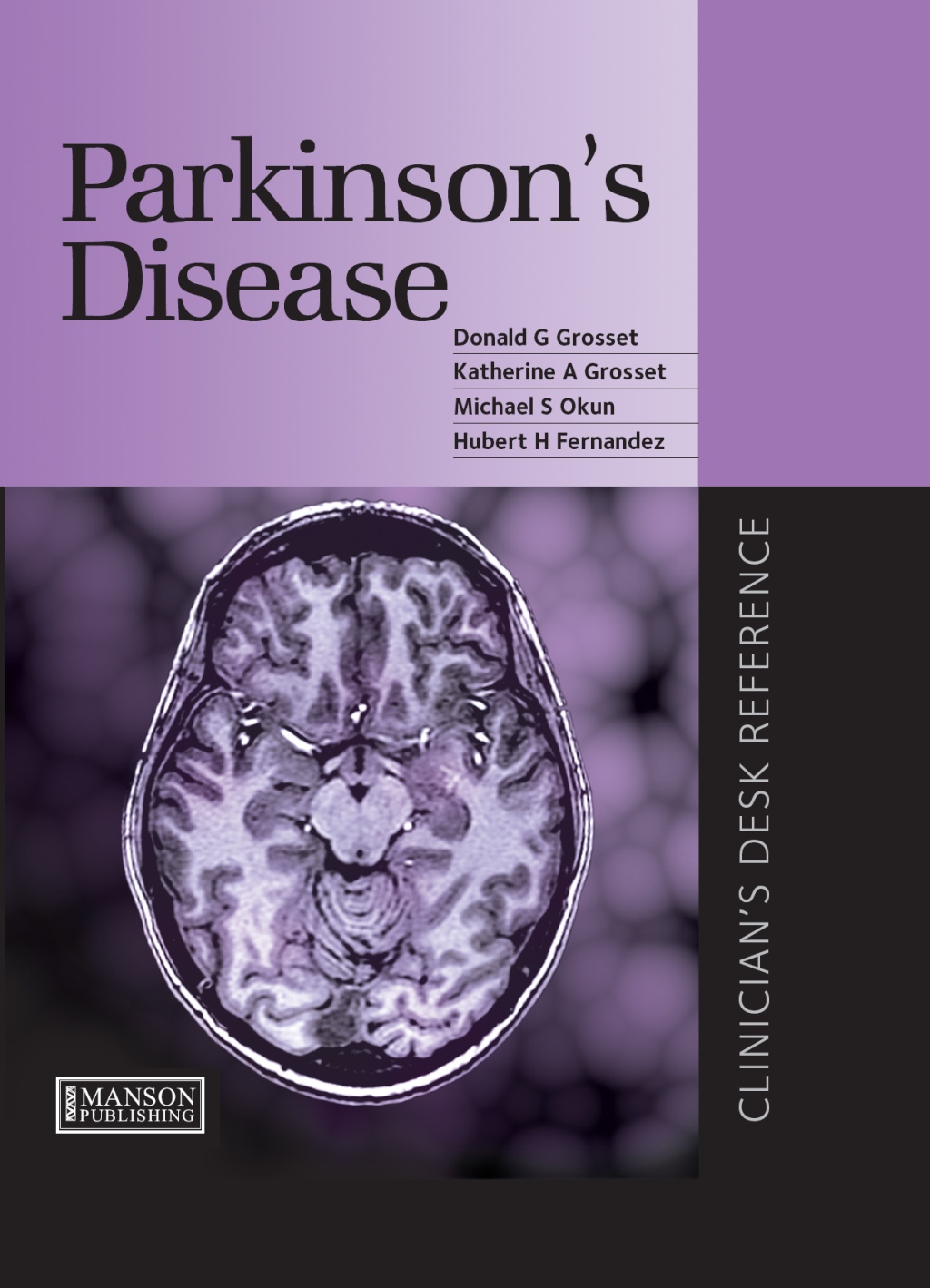 Parkinson's Disease Clinican's Desk Reference 1st Edition â€“ PDF/EPUB Version Downloadable