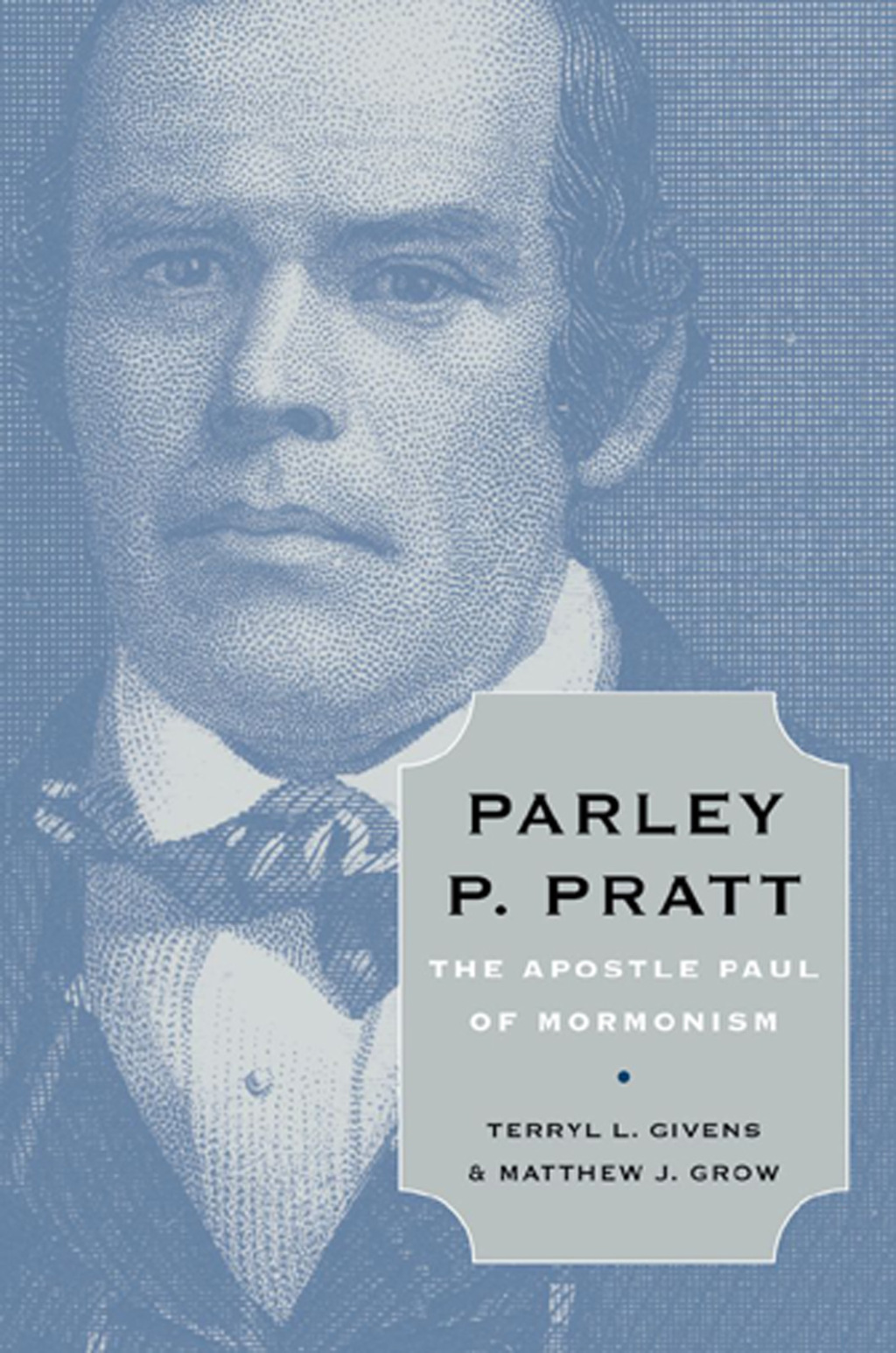 Parley P. Pratt The Apostle Paul of Mormonism  â€“ PDF/EPUB Version Downloadable