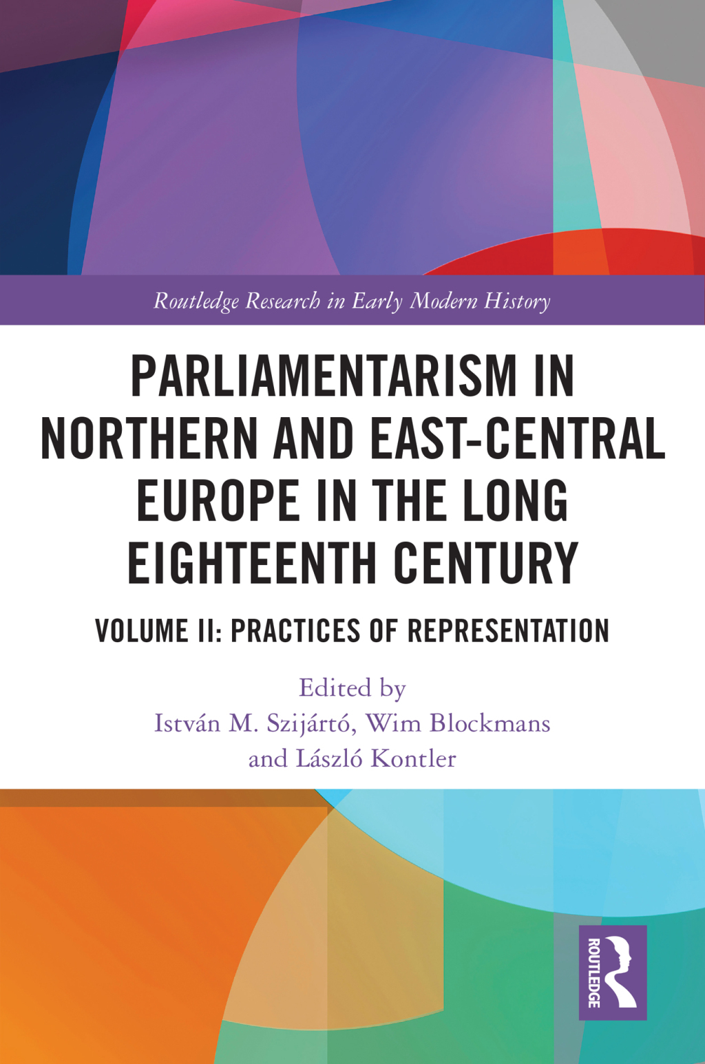 Parliamentarism in Northern and East-Central Europe in the Long Eighteenth Century Volume II: Practices of Representation 1st Edition â€“ PDF/EPUB Version Downloadable