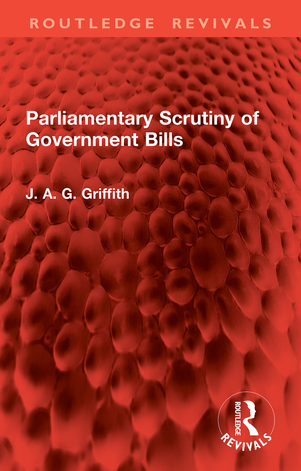 Parliamentary Scrutiny of Government Bills 1st Edition â€“ PDF/EPUB Version Downloadable