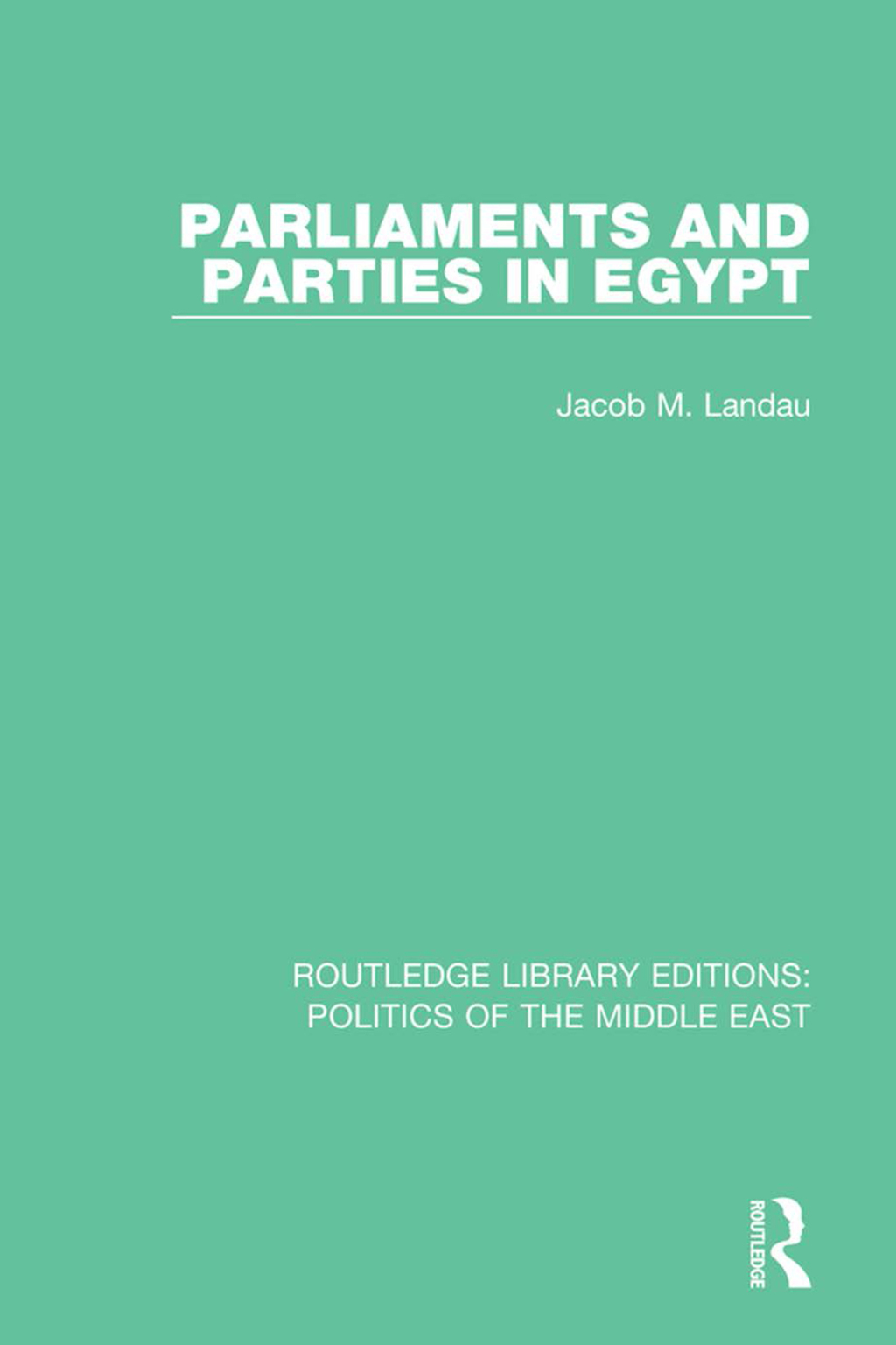 Parliaments and Parties in Egypt 1st Edition â€“ PDF/EPUB Version Downloadable