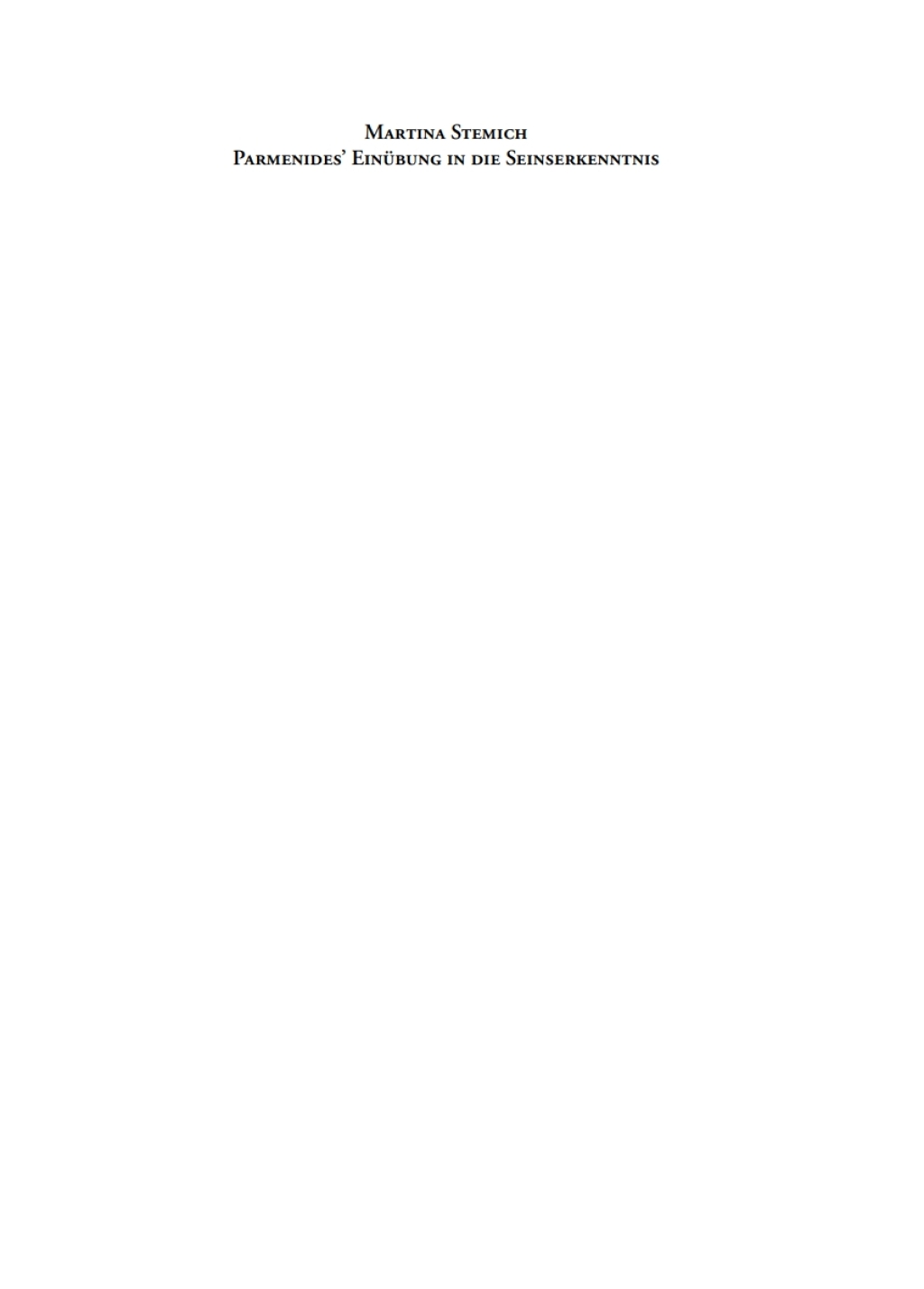 Parmenidesâ€™ EinÃ¼bung in die Seinserkenntnis 1st Edition â€“ PDF/EPUB Version Downloadable