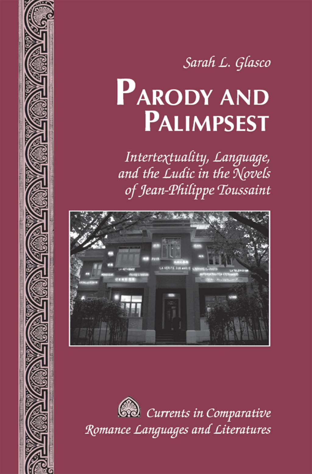 Parody and Palimpsest Intertextuality, Language, and the Ludic in the Novels of Jean-Philippe Toussaint 1st Edition â€“ PDF/EPUB Version Downloadable
