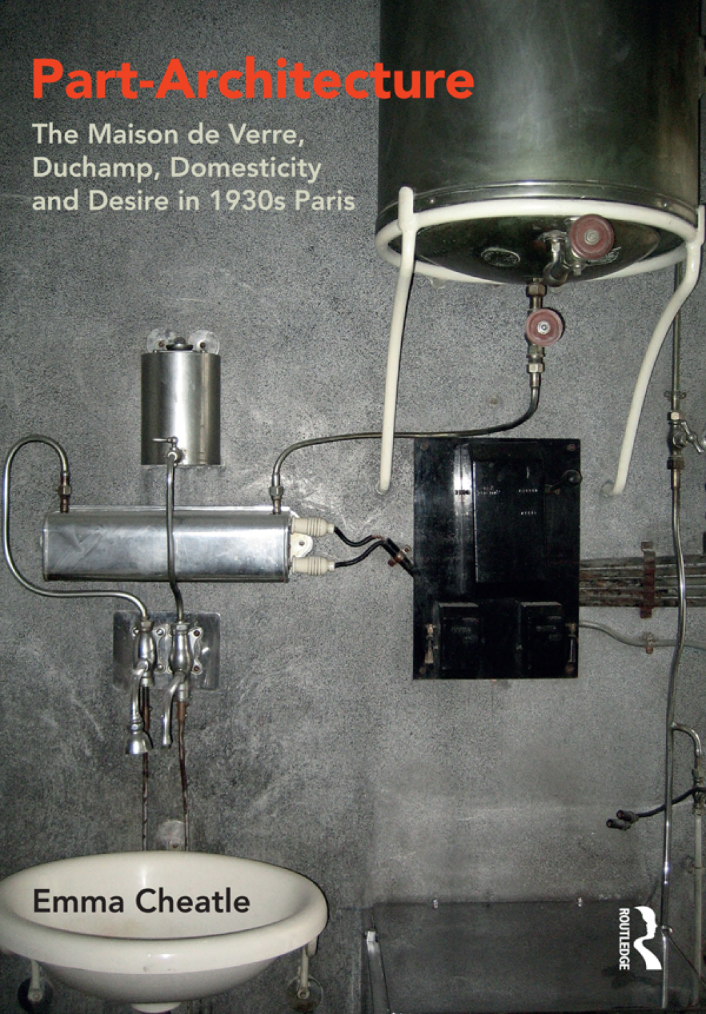 Part-Architecture The Maison de Verre, Duchamp, Domesticity and Desire in 1930s Paris 1st Edition â€“ PDF/EPUB Version Downloadable