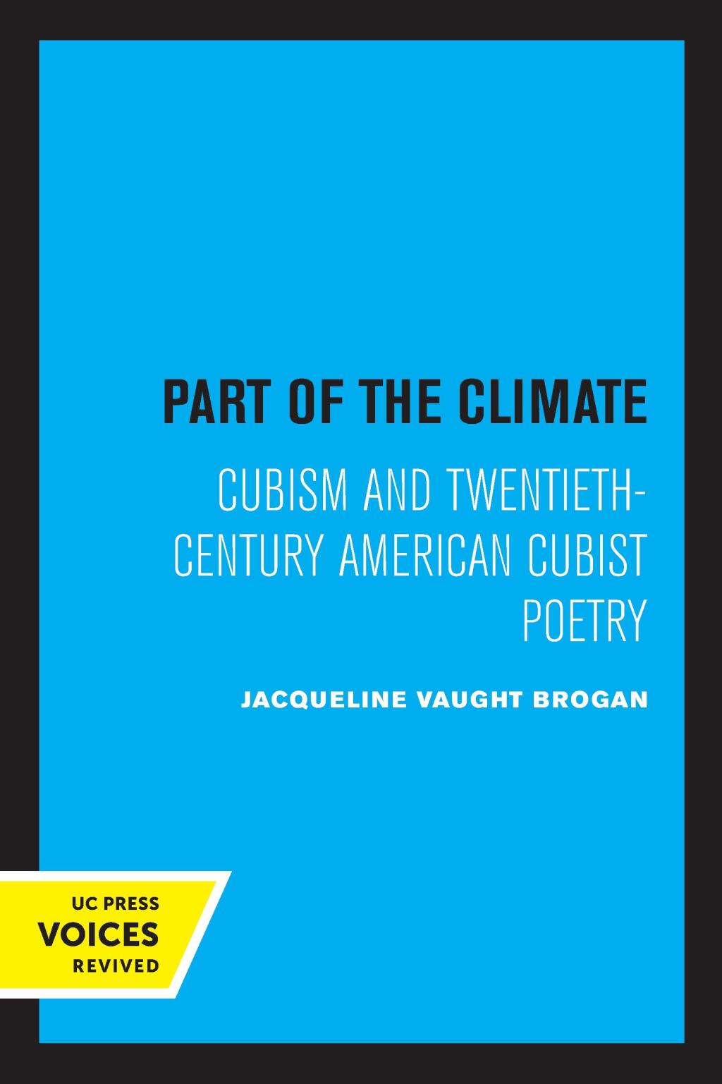Part of the Climate American Cubist Poetry 1st Edition â€“ PDF/EPUB Version Downloadable