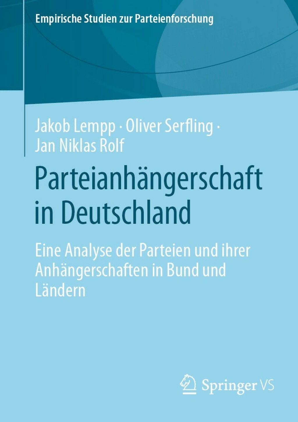 ParteianhÃ¤ngerschaft in Deutschland Eine Analyse der Parteien und ihrer AnhÃ¤ngerschaften in Bund und LÃ¤ndern  â€“ PDF/EPUB Version Downloadable
