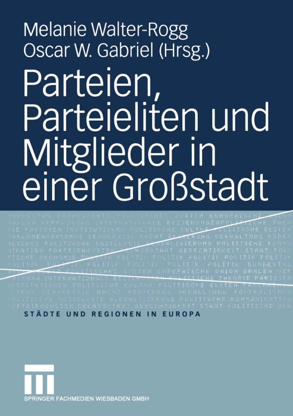 Parteien, Parteieliten und Mitglieder in einer GroÃŸstadt 1st Edition â€“ PDF/EPUB Version Downloadable