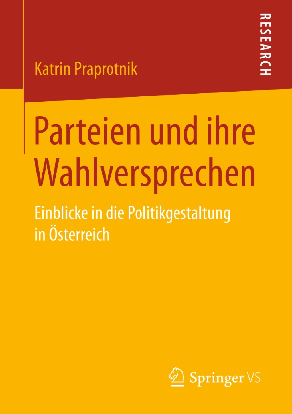 Parteien und ihre Wahlversprechen Einblicke in die Politikgestaltung in Ã–sterreich  â€“ PDF/EPUB Version Downloadable