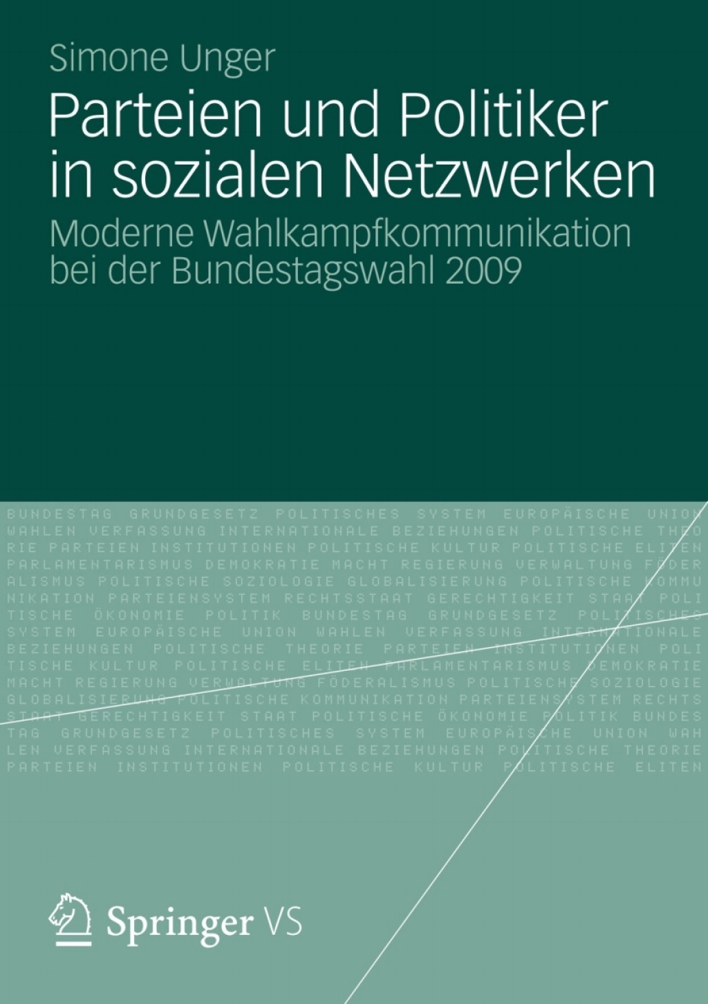 Parteien und Politiker in sozialen Netzwerken Moderne Wahlkampfkommunikation bei der Bundestagswahl 2009  â€“ PDF/EPUB Version Downloadable