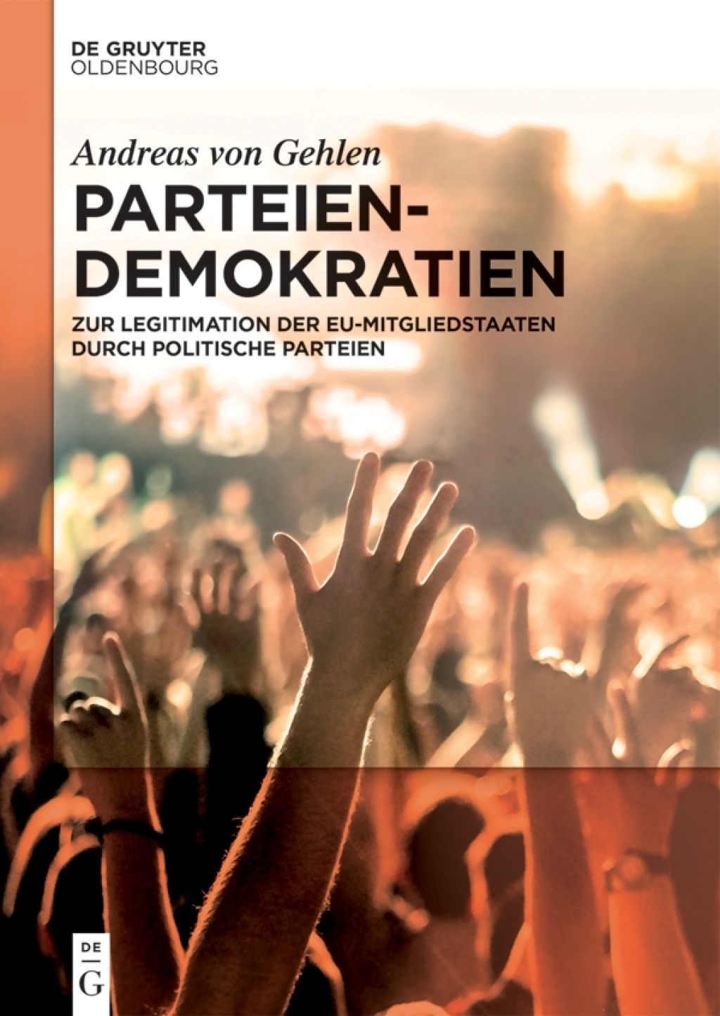 Parteiendemokratien Zur Legitimation der EU-Mitgliedstaaten durch politische Parteien 1st Edition â€“ PDF/EPUB Version Downloadable