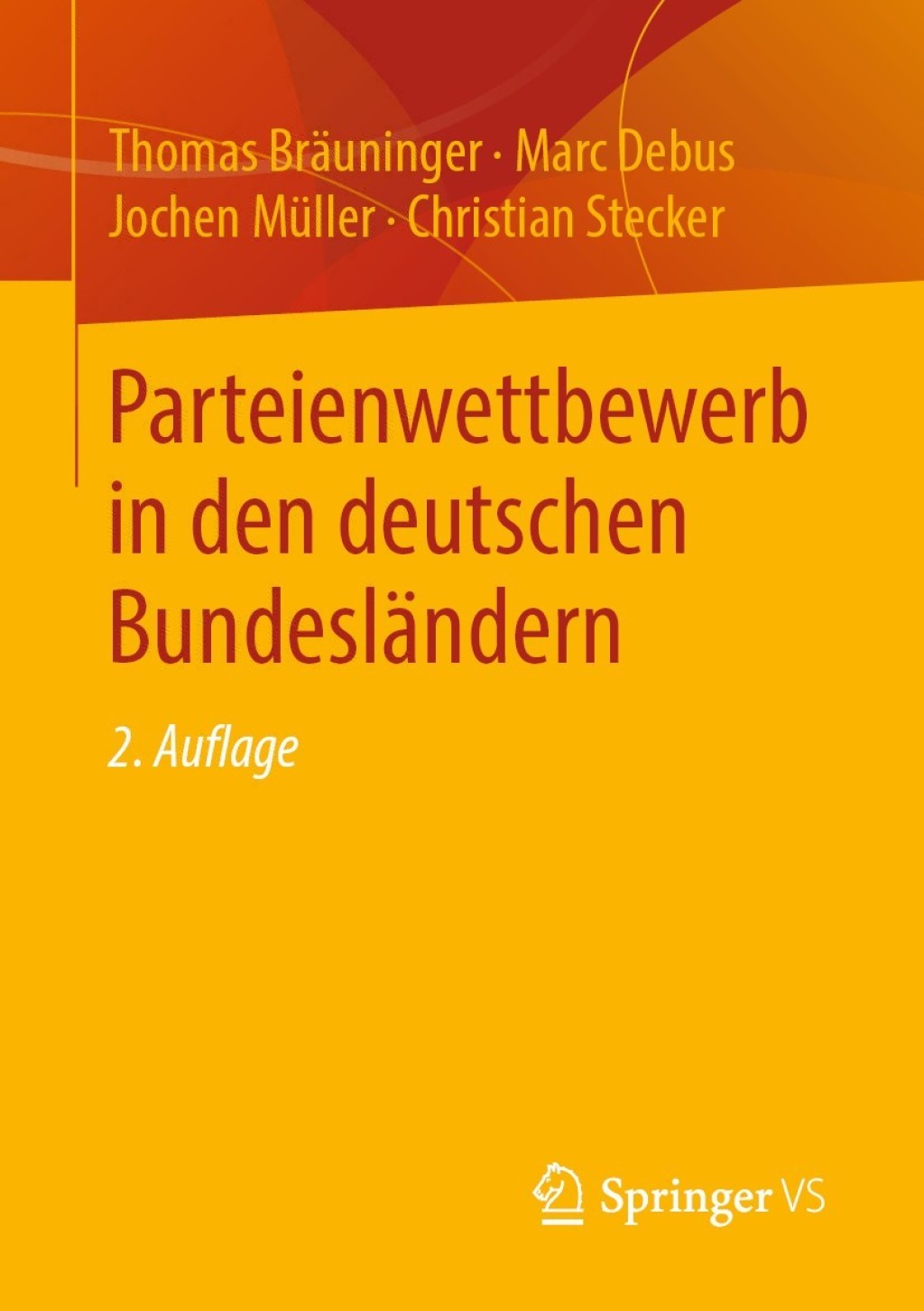 Parteienwettbewerb in den deutschen BundeslÃ¤ndern 2nd Edition â€“ PDF/EPUB Version Downloadable