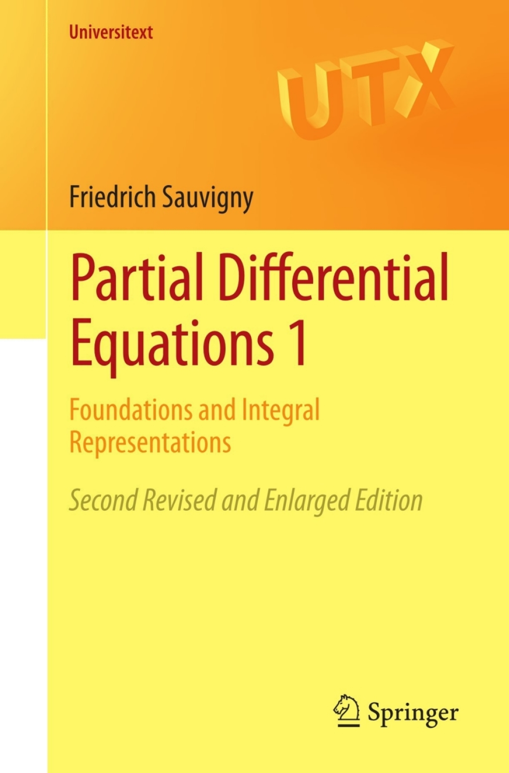 Partial Differential Equations 1 Foundations and Integral Representations 2nd Edition â€“ PDF/EPUB Version Downloadable