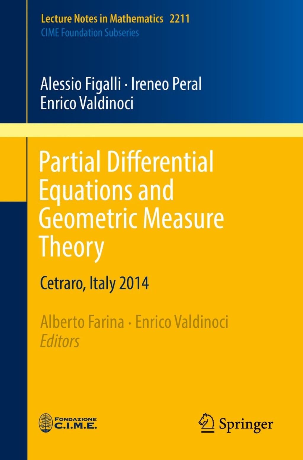 Partial Differential Equations and Geometric Measure Theory Cetraro, Italy 2014  â€“ PDF/EPUB Version Downloadable