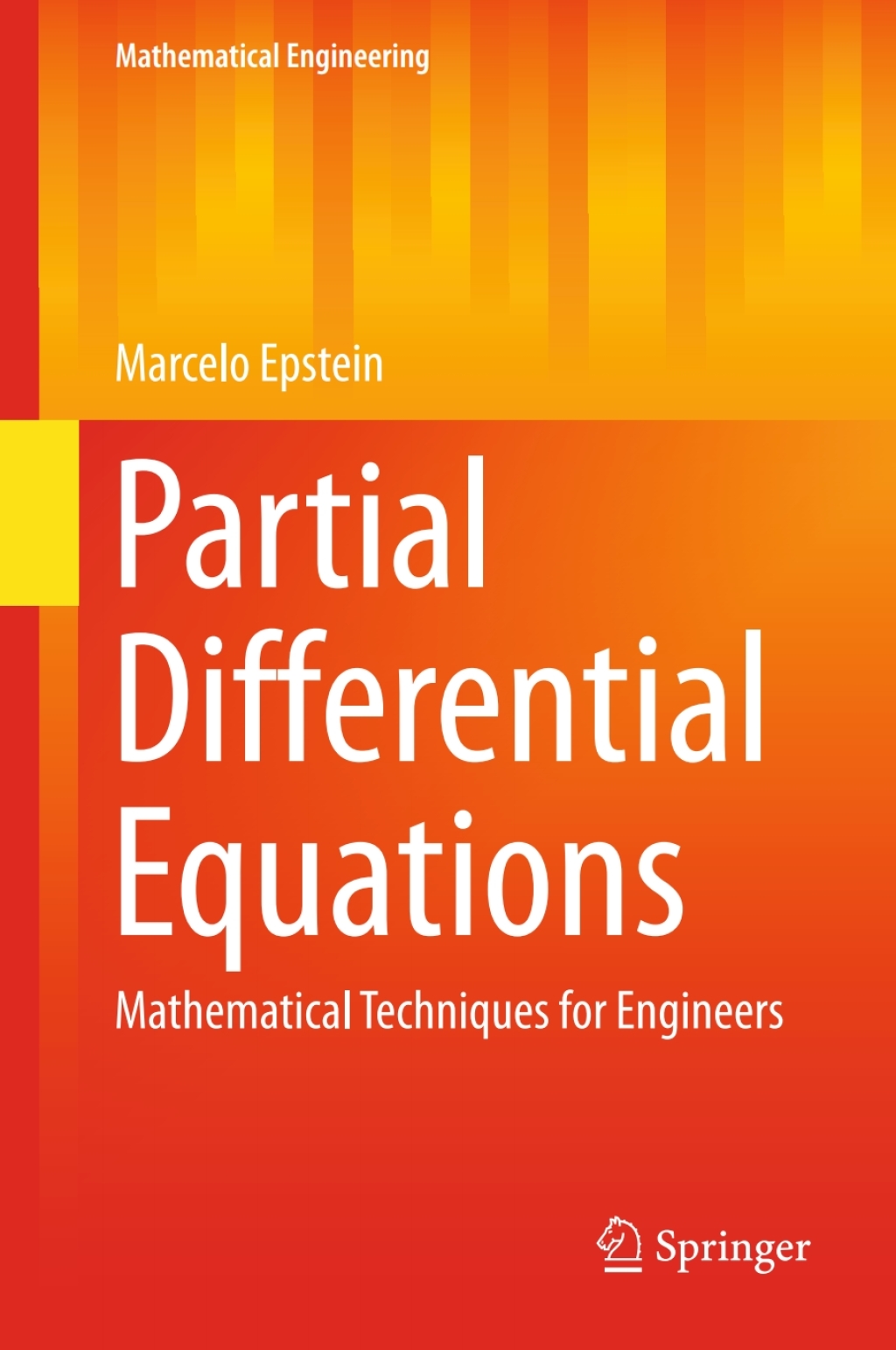 Partial Differential Equations Mathematical Techniques for Engineers  â€“ PDF/EPUB Version Downloadable