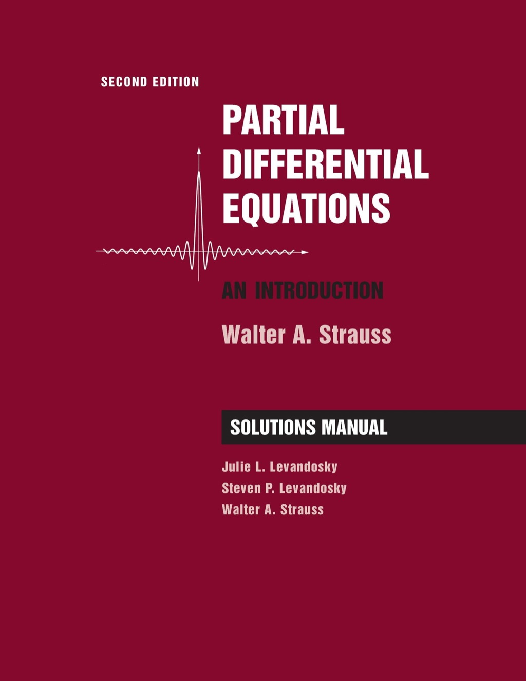 Partial Differential Equations, Solutions Manual: An Introduction 2nd Edition â€“ PDF/EPUB Version Downloadable